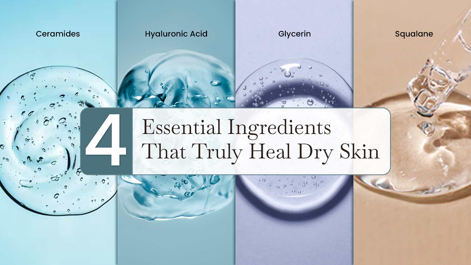 4 Essential Ingredients That Truly Heal Dry Skin