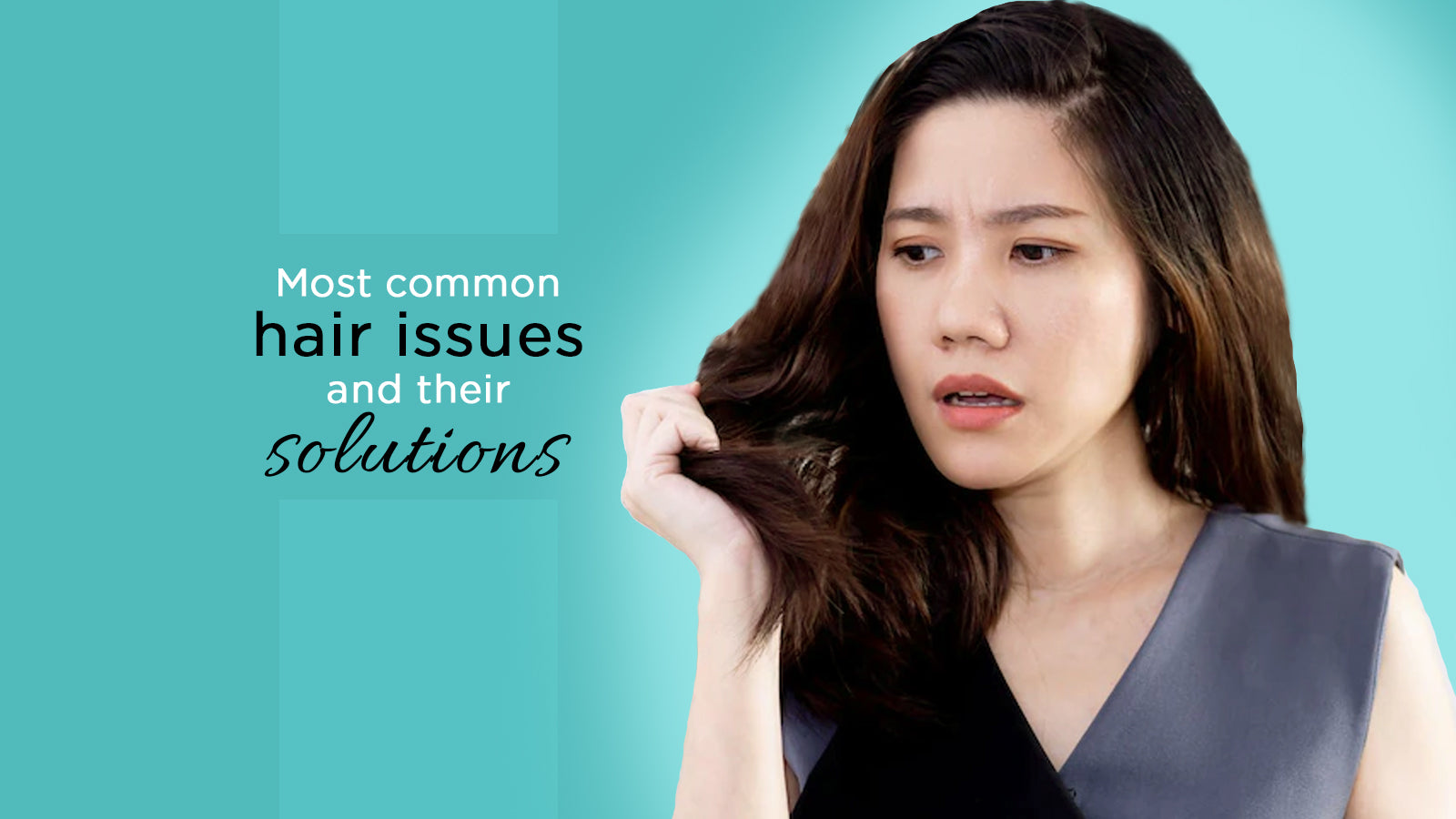 Most common hair issues and their solutions