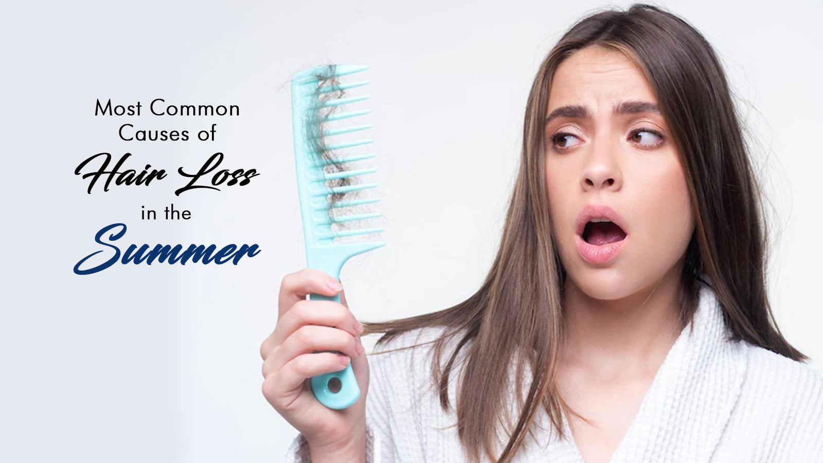 Most Common Causes of Hair Loss in the Summer