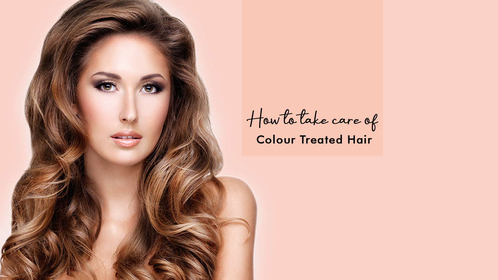 How To Take Care Of Coloured Treated Hair?