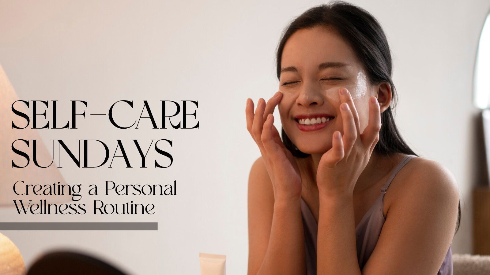 Self-Care Sundays Creating a Personal Wellness Routine